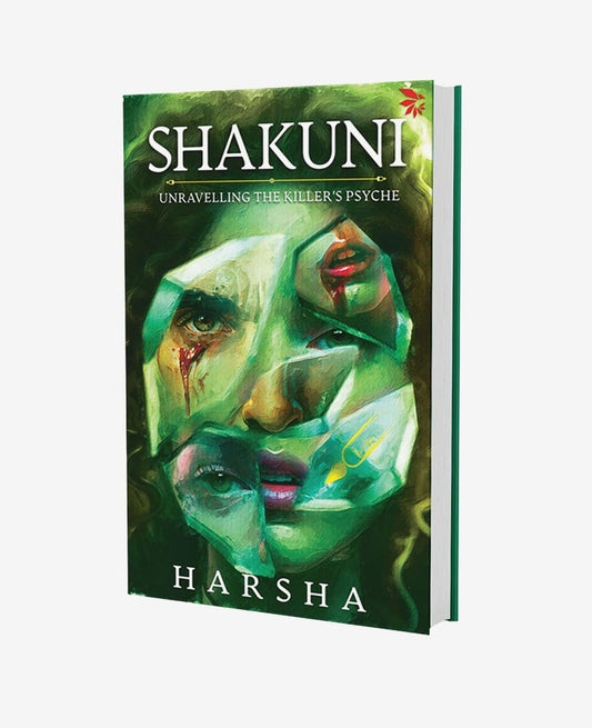 Shakuni Unravelling The Killer's Psyche By Harsha